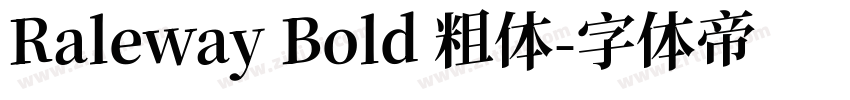 Raleway Bold 粗体字体转换